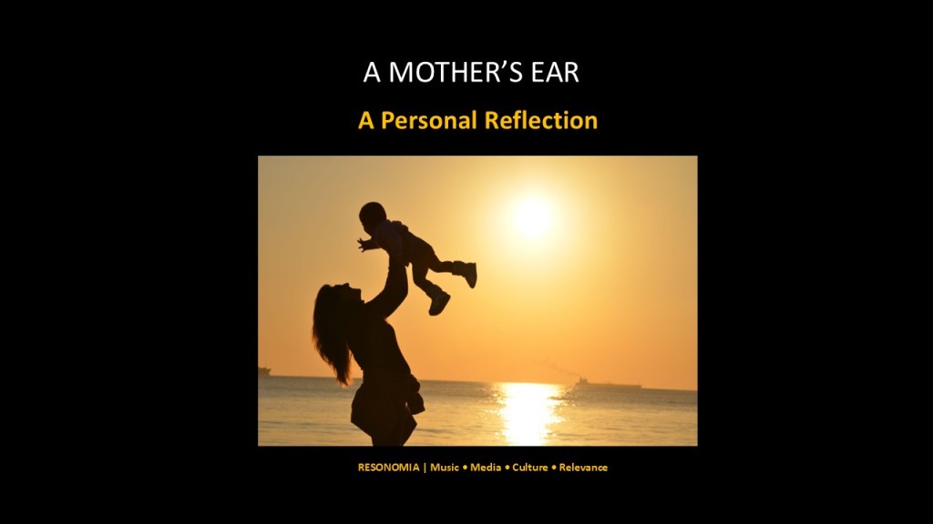 A Mother’s Ear