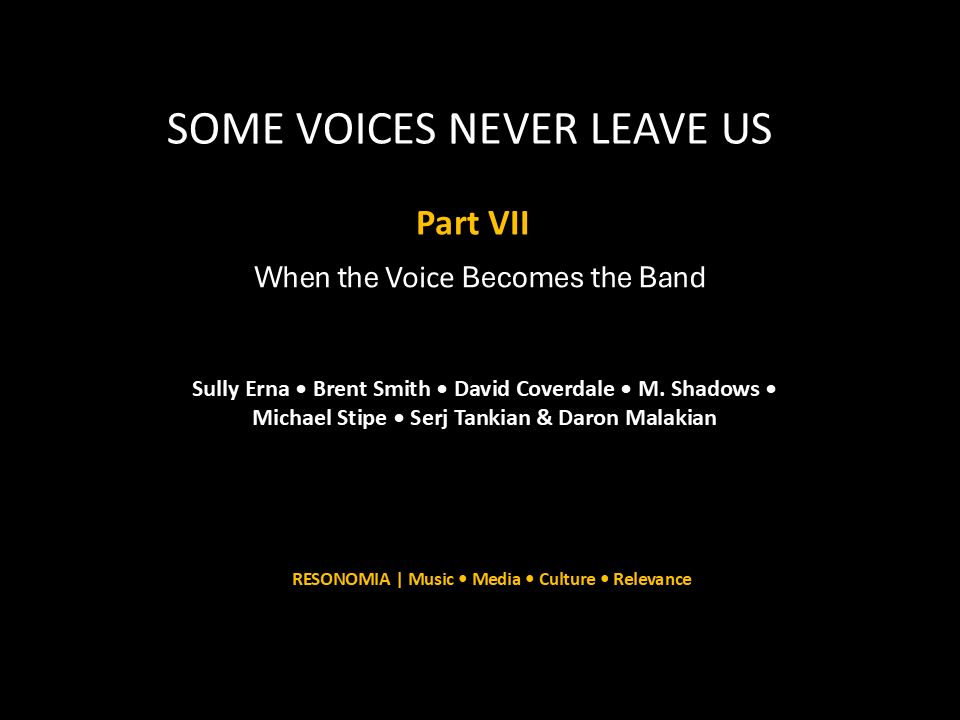 Some Voices Never Leave Us — Part&nbsp;VII