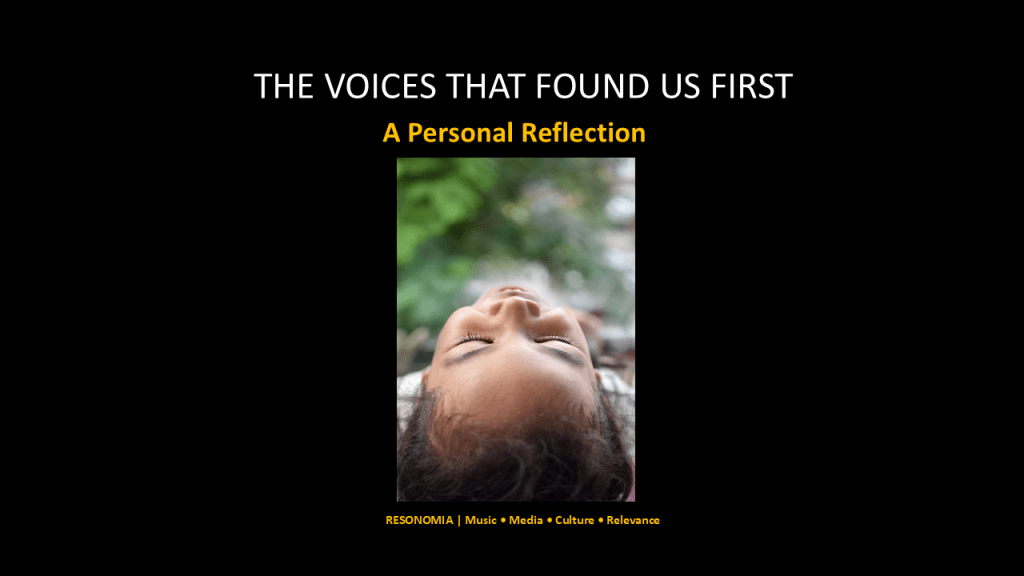 The Voices That Found Us First