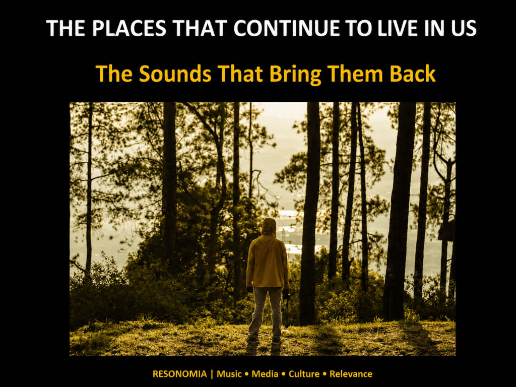 The Places That Continue to Live in&nbsp;Us